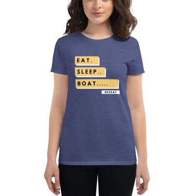 Eat Sleep Boat Repeat Lifestyle Women's T-shirt - TheBoatersBay