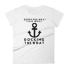 Docking Apology Women's t-shirt - TheBoatersBay