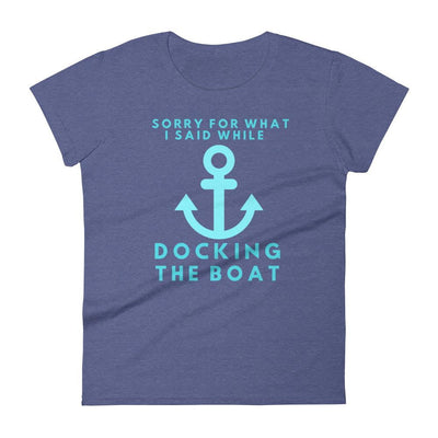 Docking Apology Women's t-shirt - TheBoatersBay