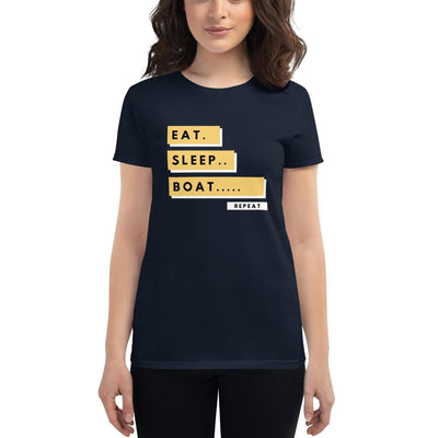 Eat Sleep Boat Repeat Lifestyle Women's T-shirt - TheBoatersBay