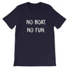 No Boat No fun Women’s T-shirt - TheBoatersBay