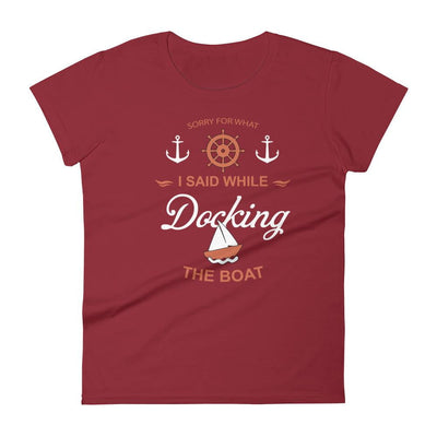 Boat Docking Apology Women's T-shirt - TheBoatersBay